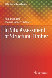 In Situ Assessment of Structural Timber - - E-Book