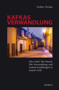 Kafkas Verwandlung - Volker Drüke - E-Book
