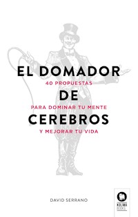 El domador de cerebros - David Serrano - E-Book