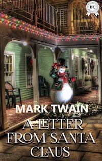 A Letter from Santa Claus - Mark Twain - E-Book