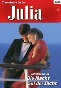 Die Nacht auf der Jacht - Christina Hollis - E-Book