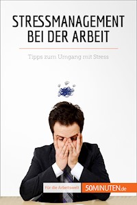 Stressmanagement bei der Arbeit - Géraldine de Radiguès - E-Book