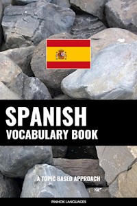 Spanish Vocabulary Book - Pinhok Languages - E-Book