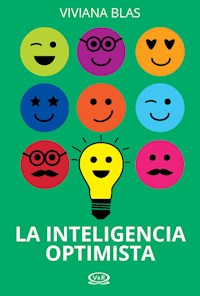 La inteligencia optimista - Vivina Blas - E-Book