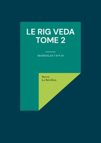 Le Rig Veda - Tome 2 - Hervé Le Bévillon - E-Book