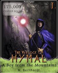 The Warlock of Hymal - Book I: A Boy from the Mountains - N. Bernhardt - kostenlos E-Book