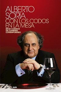 Con los codos en la mesa - Alberto Soria - E-Book