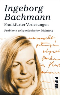 Frankfurter Vorlesungen - Ingeborg Bachmann - E-Book