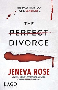 The Perfect Divorce - Jeneva Rose - E-Book