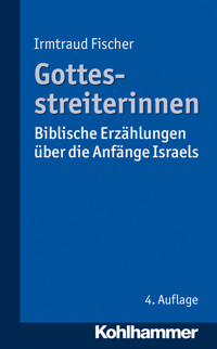 Gottesstreiterinnen - Irmtraud Fischer - E-Book