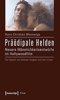 Präödipale Helden - Hans-Christian Mennenga - E-Book