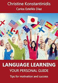 Language Learning: Your Personal Guide - Christine Konstantinidis - E-Book
