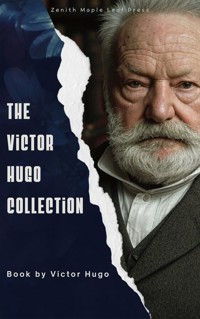 The Victor Hugo Collection - Victor Hugo - E-Book