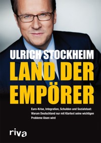 Land der Empörer - Ulrich Stockheim - E-Book