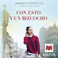 Con esto y un bizcocho - Amara Castro - Hörbuch