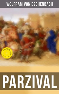 Parzival - Wolfram von Eschenbach - E-Book