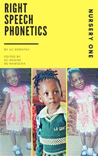 Right speech phonetics - Dorathy chinwendu - E-Book
