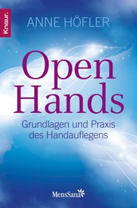 Open Hands - Anne Höfler - E-Book