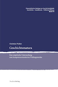 Geschichtsmatura - Christian Pichler - E-Book