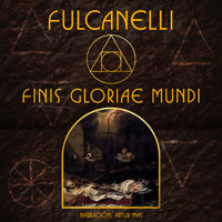 Finis Gloriae Mundi - Fulcanelli - Hörbuch