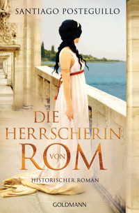 Die Herrscherin von Rom - Santiago Posteguillo - E-Book