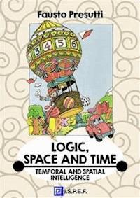 Logic, Space and Time - Fausto Presutti - E-Book