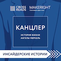 Саммари книги "Канцлер. История жизни Ангелы Меркель" - Make Right - Hörbuch