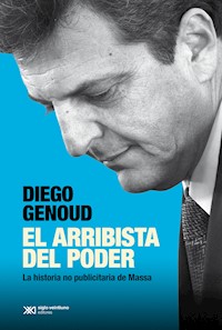 El arribista del poder - Diego Genoud - E-Book