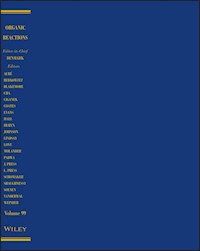 Organic Reactions, Volume 99 - - E-Book