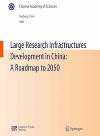 Large Research Infrastructures Development in China: A Roadmap to 2050 -  - E-Book