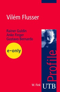 Vilém Flusser - Rainer Guldin - E-Book