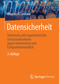 Datensicherheit - Thomas H. Lenhard - E-Book