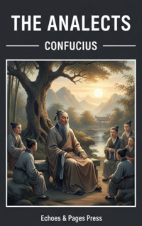 The Analects - Confucius - E-Book
