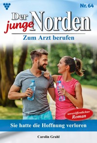 Sie hatte die Hoffnung verloren - Carolin Grahl - E-Book