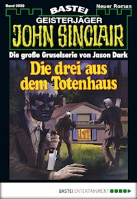 John Sinclair 538 - Jason Dark - E-Book