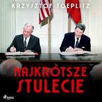 Najkrótsze stulecie - Krzysztof Toeplitz - Hörbuch