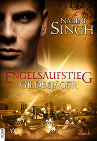 Gilde der Jäger - Engelsaufstieg - Nalini Singh - E-Book