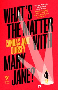 What's the Matter with Mary Jane? - Candas Jane Dorsey - E-Book