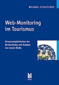 Web-Monitoring im Tourismus - Michael Schlitzkus - E-Book