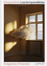 Las tempestálidas - Gueorgui Gospodínov - E-Book