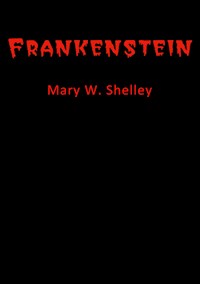 Frankenstein - English - Mary W. Shelley - E-Book