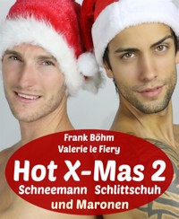 Hot X-Mas 2 - Frank Böhm - E-Book