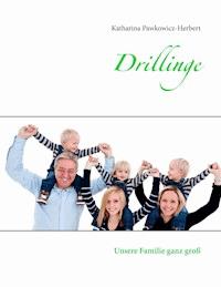 Drillinge - Katharina Pawkowicz-Herbert - E-Book