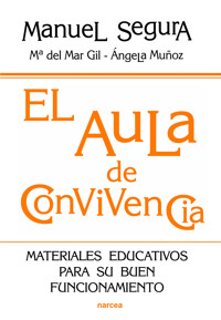 El aula de convivencia - Manuel Segura - E-Book