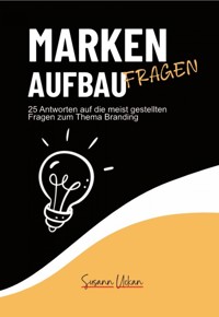 Markenaufbau - Fragen - Susann Uckan - E-Book