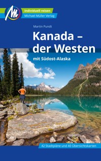 Kanada - der Westen Reiseführer Michael Müller Verlag - Martin Pundt - E-Book