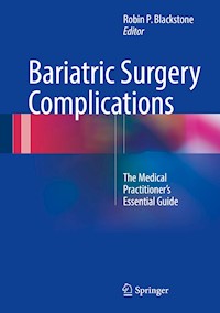 Bariatric Surgery Complications -  - E-Book