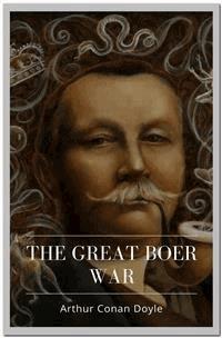The Great Boer War - Arthur Conan Doyle - E-Book