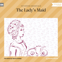The Lady's Maid (Unabridged) - Katherine Mansfield - Hörbuch
