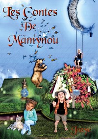 Les Contes de Mamynou - Jozye Maillard - E-Book